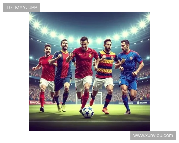 五大联赛球队的崛起与竞争格局分析以及未来发展趋势的探讨 五大联赛球队的崛起与竞争格局分析以及未来发展趋势的探讨